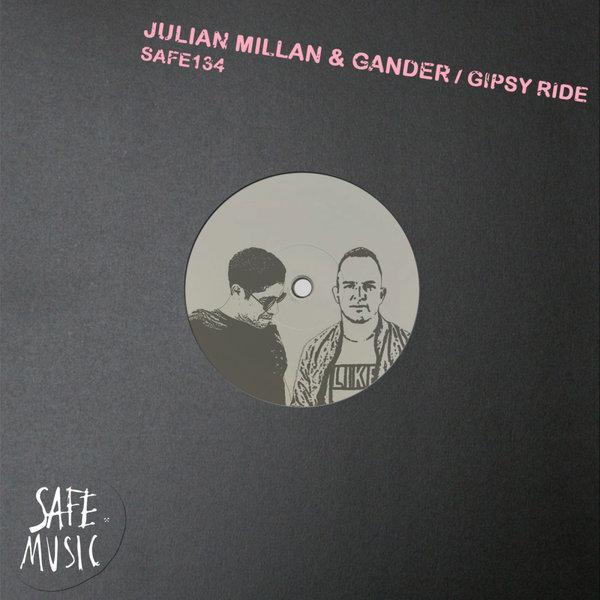 Julian Millan, GANDER - Gispy Ride EP [SAFE134B2]